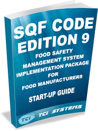 SQF 9 Food Safety Management System Start Up Guide